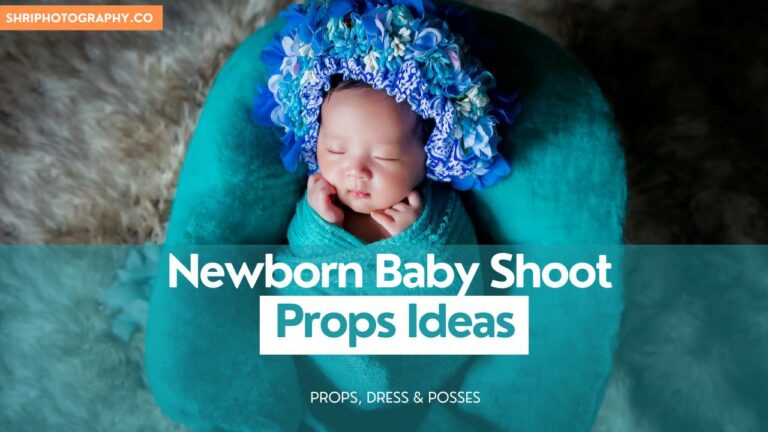Newborn Baby Shoot Props Ideas